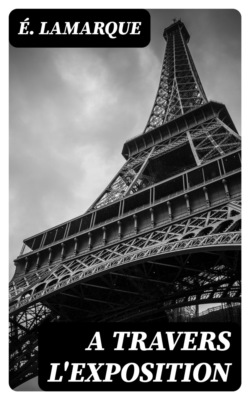 A travers l'Exposition