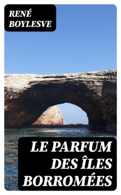 Le parfum des îles Borromées