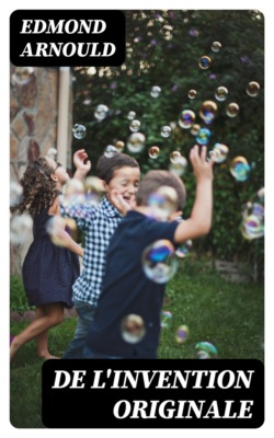 De l'invention originale