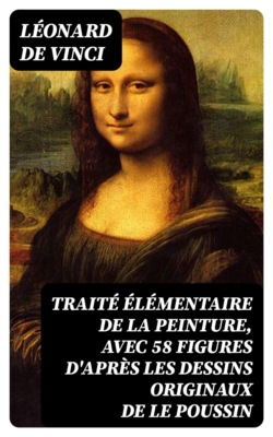 Traité élémentaire de la peinture, avec 58 figures d'après les dessins originaux de Le Poussin
