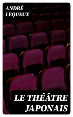 Le théâtre japonais