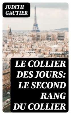 Le collier des jours: Le second rang du collier
