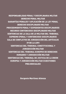 Responsabilidad penal y disciplinaria militar