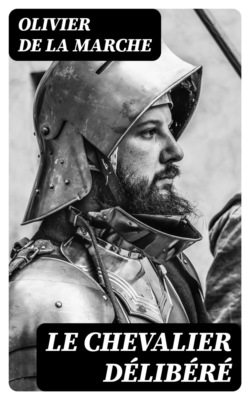 Le chevalier délibéré