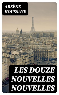 Les douze nouvelles nouvelles