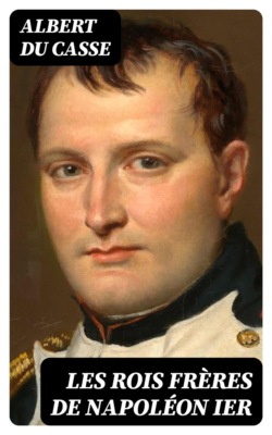Les Rois Frères de Napoléon Ier