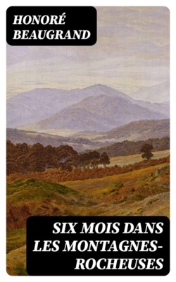 Six mois dans les Montagnes-Rocheuses