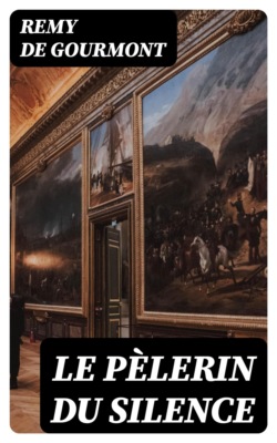 Le Pèlerin du silence