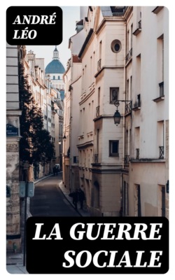 La Guerre Sociale