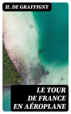 Le tour de France en aéroplane