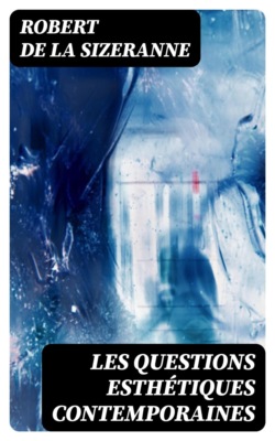 Les questions esthétiques contemporaines