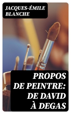 Propos de peintre: de David à Degas