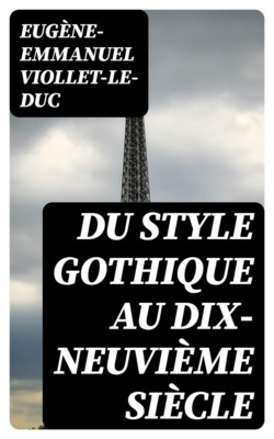 Du style gothique au dix-neuvième siècle