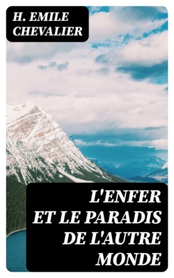 L'enfer et le paradis de l'autre monde
