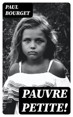 Pauvre petite!