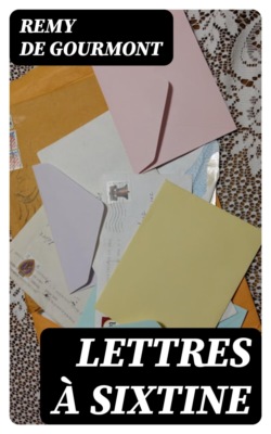 Lettres à Sixtine