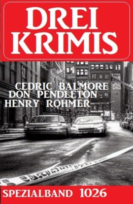 Drei Krimis Spezialband 1026