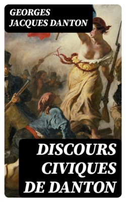 Discours Civiques de Danton