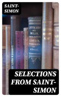Selections from Saint-Simon
