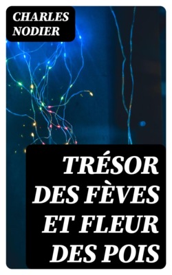 Trésor des fèves et Fleur des pois