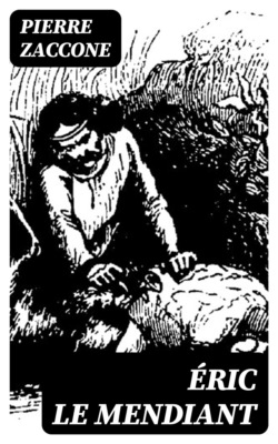 Éric le Mendiant