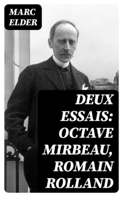 Deux essais: Octave Mirbeau, Romain Rolland