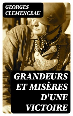Grandeurs et Misères d'une Victoire
