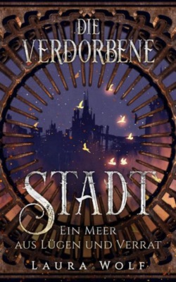 Die verdorbene Stadt