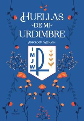 Huellas de mi urdimbre