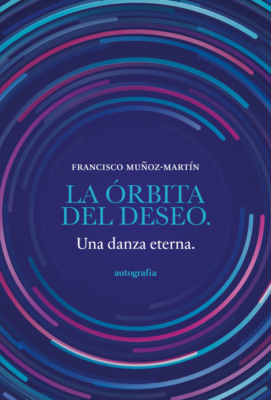 La órbita del deseo