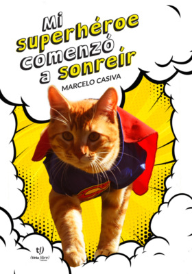 Mi superhéroe comenzó a sonreír