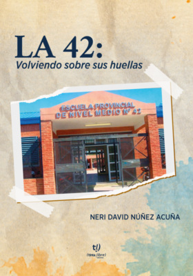 La 42: volviendo sobre sus huellas