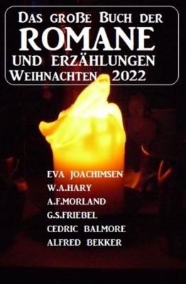 Das große Buch der Romane und Erzählungen Weihnachten 2022