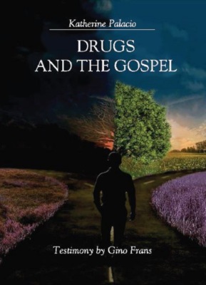 La drogas y el Evangelio