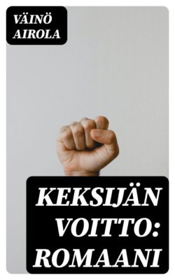 Keksijän voitto: Romaani