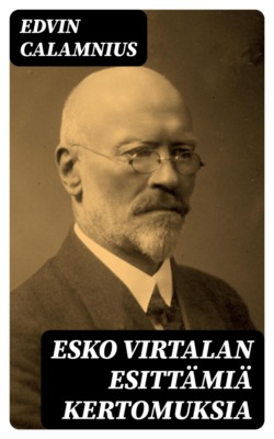 Esko Virtalan esittämiä kertomuksia
