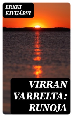 Virran varrelta: Runoja