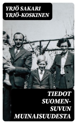 Tiedot Suomen-suvun muinaisuudesta