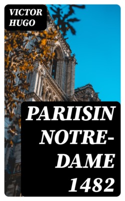 Pariisin Notre-Dame 1482