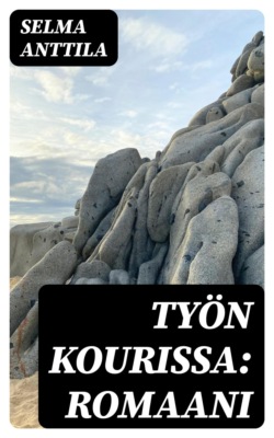 Työn kourissa: Romaani