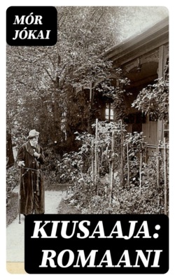 Kiusaaja: Romaani