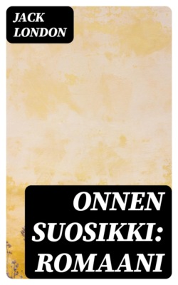 Onnen suosikki: Romaani