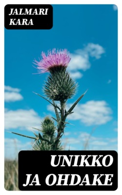 Unikko ja ohdake