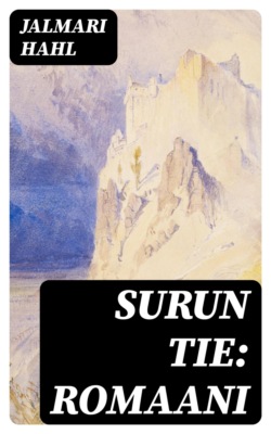 Surun tie: Romaani