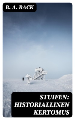 Stuifen: Historiallinen kertomus