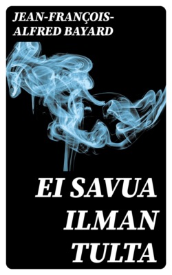 Ei savua ilman tulta