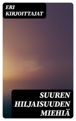 Suuren hiljaisuuden miehiä