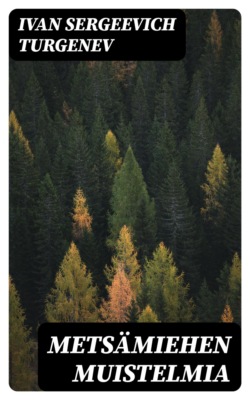 Metsämiehen muistelmia