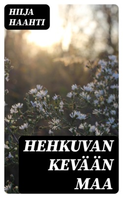 Hehkuvan kevään maa