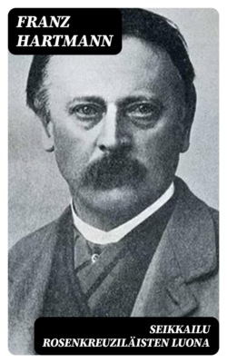 Seikkailu rosenkreuziläisten luona